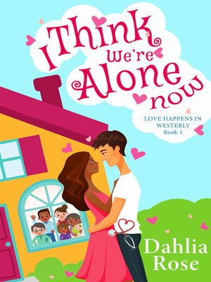 cover image of I Think We're Alone Now